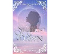D L Houpt The Stardust of Dawn (Tascabile) Heir of Darkness