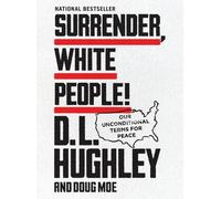 D.L. Hughley Surrender, White People (Copertina rigida)