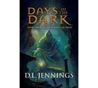 D L Jennings Days of the Dark (Tascabile) Highglade