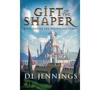 D. L. Jennings Gift of the Shaper (Tascabile) Highglade
