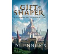 D. L. Jennings Gift of the Shaper (Tascabile) Highglade