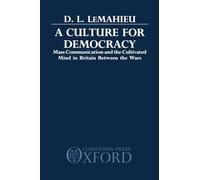 D. L. LeMahieu A Culture for Democracy (Copertina rigida)
