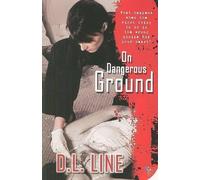 D L Line On Dangerous Ground (Tascabile)