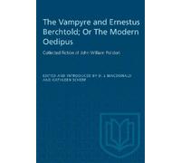 D.L. Macdonald The Vampyre and Ernestus Berchtold; or the Modern Oed (Tascabile)