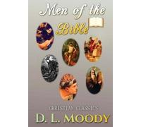 D L Moody Men of the Bible (Tascabile) Christian Classics