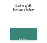 D L Moody Notes from my Bible (Tascabile)