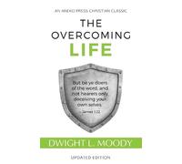 D L Moody The Overcoming Life (Tascabile)