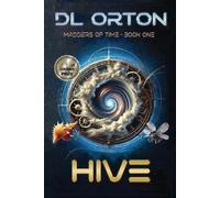 D L Orton Hive (Tascabile) Madders of Time