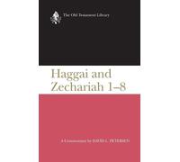 D.L. Petersen Haggai and Zechariah 1-8 a Commentary (Otl) (Copertina rigida)