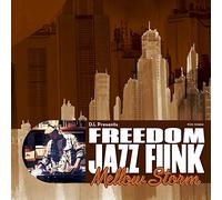 d.l presents freedom jazz funk 'mellow storm' (mixed by d.l)