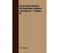 D. L. Sayers Great Short Stories Of Detection, Mystery And Horror - (Tascabile)