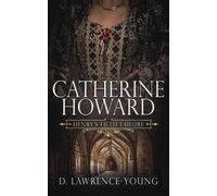 D Lawrence-Young Catherine Howard (Tascabile)