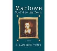 D. Lawrence-Young Marlowe - Soul'd to the Devil (Tascabile)
