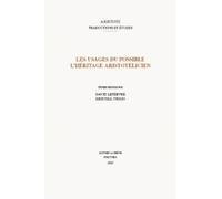 D. Lefebvre Les usages du possible (Tascabile) Aristote. Traductions et Études