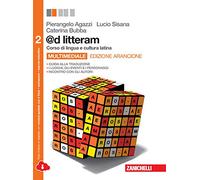 @d litteram. Ediz. arancione. Per le Scuole superiori. Con espansione online (Vol. 2)