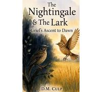 D M Culp The Nightingale and The Lark (Tascabile)