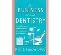 D M D Philip L Kempler The Business Side of Dentistry (Tascabile)