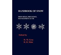 D., M. Grey Handbook of Snow (Tascabile)