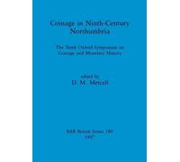 D. M. Metcalf Coinage in Ninth-century Northumbria (Tascabile)