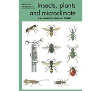 D. M. Unwin Sarah Corbet Insects, plants and microclimate (Tascabile)