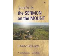 D Martyn Lloyd-Jones Studies in the sermon on the mount (Tascabile)