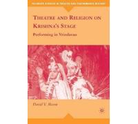 D. Mason Theatre and Religion on Krishna’s Stage (Copertina rigida)