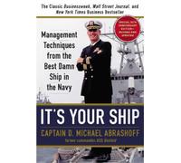 D. Michael Abrashoff It's Your Ship (Copertina rigida)