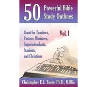 D Min Toote 50 Powerful Bible Study Outlines, Vol. 1 (Tascabile)