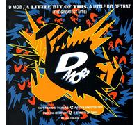 D-Mob - A Little Bit Of This A L
