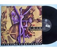 D-Mob - It is Time to Get Funky [Import]