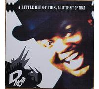 D-Mob - Little Bit of This..