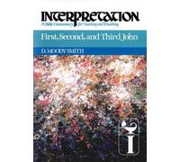 D. Moody Smith First, Second, and Third John (Tascabile)