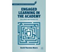 D. Moore Engaged Learning in the Academy (Copertina rigida)