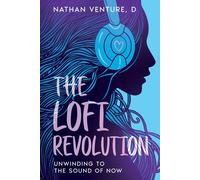D Nathan Venture The Lofi Revolution (Tascabile)