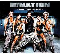 D!Nation - Take Your Chance