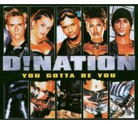 D!Nation - You Gotta Be You