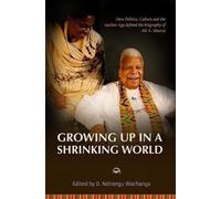 D. Ndirangu Wachanga Growing Up in a Shrinking World (Tascabile)
