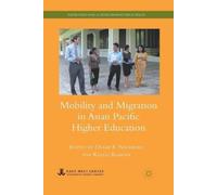 D. Neubauer K. K Mobility and Migration in Asian Pacific Higher Educ (Tascabile)