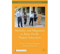 D. Neubauer K. Mobility and Migration in Asian Pacific Highe (Copertina rigida)