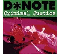 D*Note - Criminal Justice