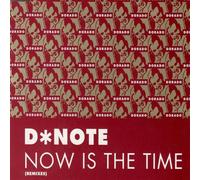 D*Note - Now Is the Time