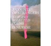 D. Nurkse A Country of Strangers (Copertina rigida)