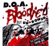 D.O.a. - Bloodied But Unbowed