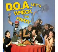 D.O.A. Let's Wreck the Party (CD) Album