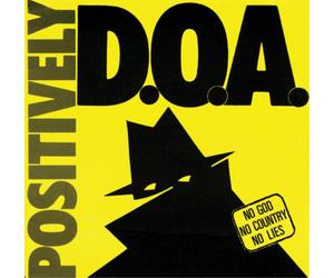 D.O.A. Positively (CD) EP