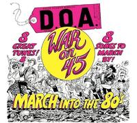 D.O.A. War On 45: March Into the 80's (Vinyl LP) 12" Album Coloured Vinyl