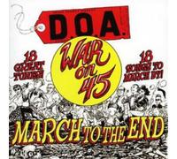 D.O.A. War On 45: March to the End (CD) Album