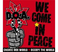 D.O.A. We Come in Peace (CD) Album