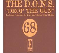 D.O.N.S, The - Drop the Gun