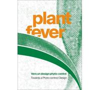 d-o-t-s (Laura Drouet & Olivier Lacrouts) Plant Fever (Tascabile)